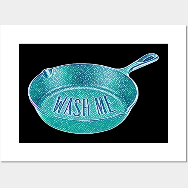 Cast Iron Pan Wash Me Wall Art by karutees